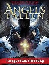 Angels Fallen (2020) HDRip Telugu + Tamil + Hindi + Eng] Dubbed