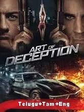 Art of Deception (2019) BRRip [Telugu + Tamil + Eng] Dubbed