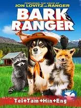 Bark Ranger (2015) HDRip Telugu + Tamil + Hindi