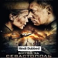 Battle for Sevastopol (2015) HDRip Hindi Dubbed