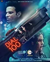 Dial 100 (2021) HDRip Telugu + Tamil + Hindi