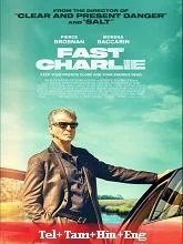 Fast Charlie (2023) BluRay Telugu Dubbed