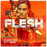Flesh (2020) HDRip Hindi Season 1 Episodes (01-08)