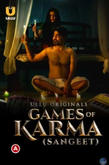 Games Of Karma (Sangeet) S01 Ullu Originals (2021) HDRip Telugu Dubbed