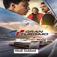 Gran Turismo (2023) HDRip Hindi Dubbed
