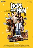Hope Aur Hum (2018) HDRip Hindi