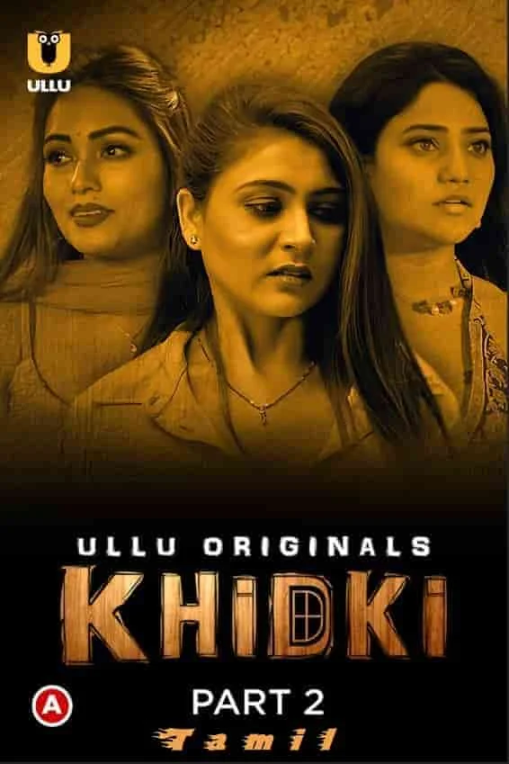 Khidki Part 2 Ullu Originals (2023) HDRip Telugu