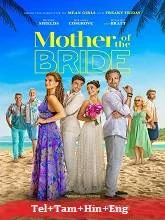 Mother of the Bride (2024) HDRip Telugu Dubbed