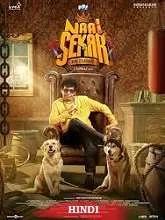 Naai Sekar Returns (2022) HDRip Hindi Dubbed