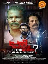 Prathi Niraparadhiyaano (2025) HDRip Malayalam