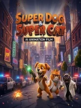 Super Dog and Super Cat (2026) HDRip Tamil