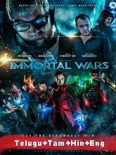 The Immortal Wars (2017) BRRip [Telugu + Tamil + Hindi + Eng] Dubbed