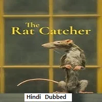 The Rat Catcher (2023) HDRip Hindi Dubbed