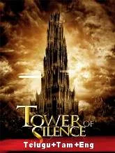 Tower of Silence (2019) HDRip [Telugu + Tamil + Eng] Dubbed