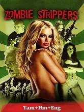 Zombie Strippers (2008) BluRay Tamil Dubbed
